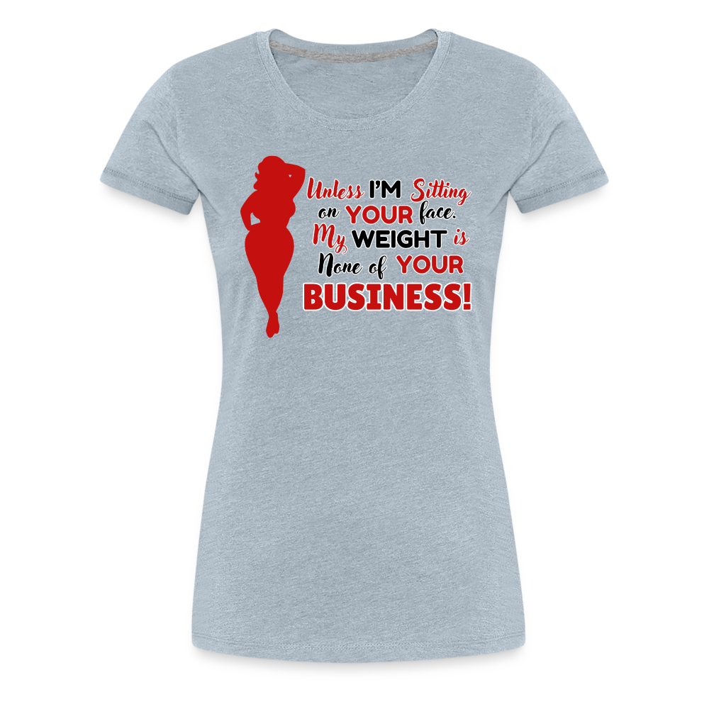 BENNETT PEACH "SITTING ON YOUR FACE" Women’s Premium T-Shirt - heather ice blue