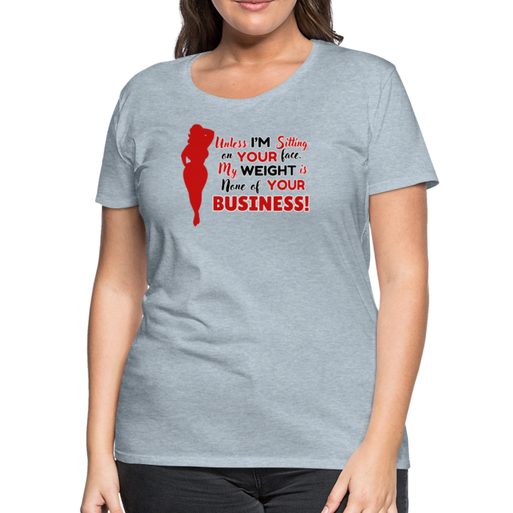 BENNETT PEACH "SITTING ON YOUR FACE" Women’s Premium T-Shirt - heather ice blue