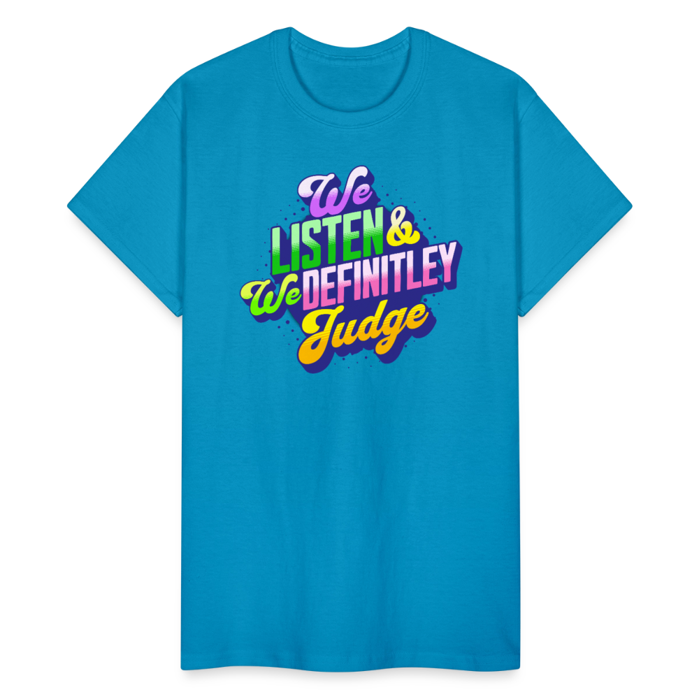 LISTEN & JUDGE Gildan Ultra Cotton Adult T-Shirt - turquoise