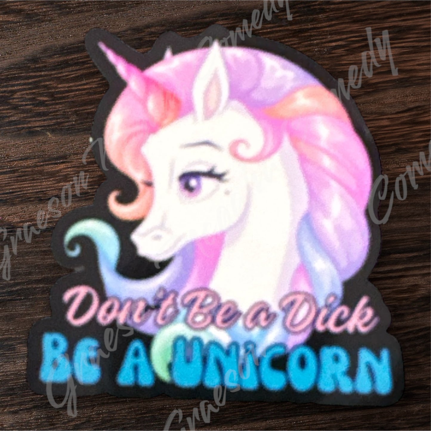 Be a Unicorn Sticker 3x3in #46