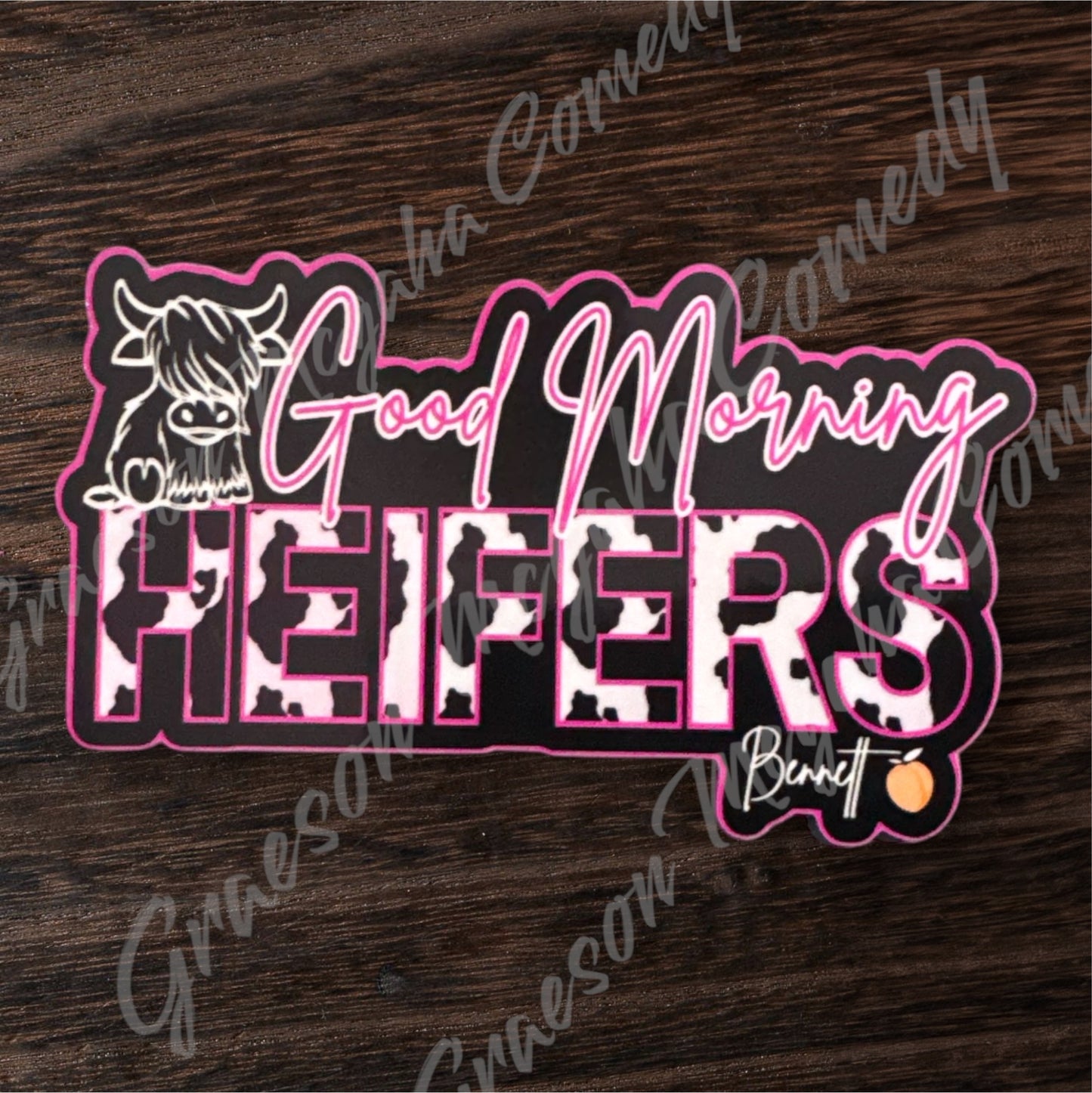 BENNETT PEACH Good Morning Heifers Sticker 5.3x3.1in #39