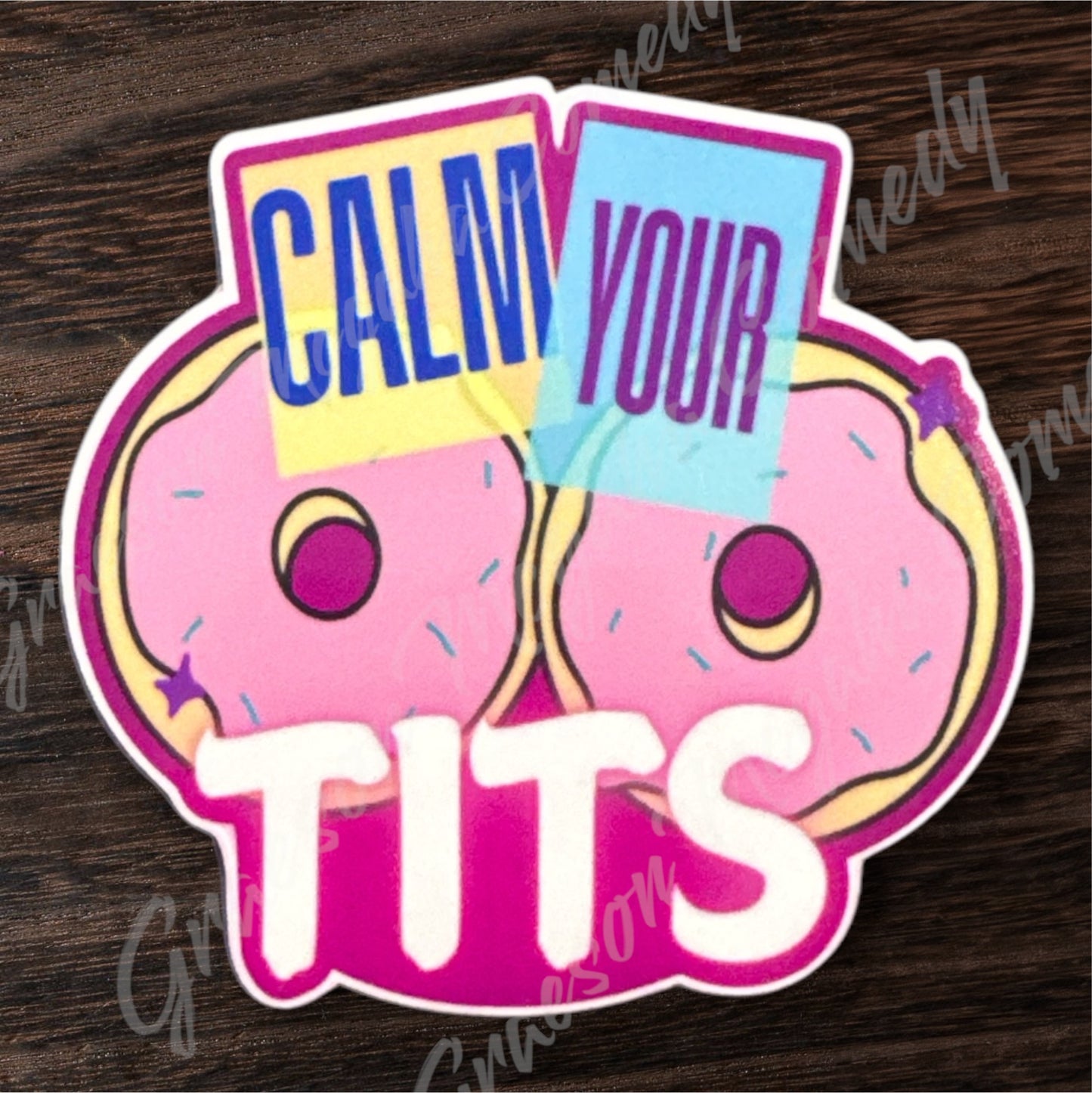 Calm Your Tits 3.2x3in Sticker #36