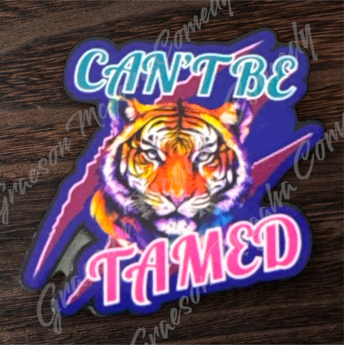 Can’t Be Tamed 3x3in Sticker #49