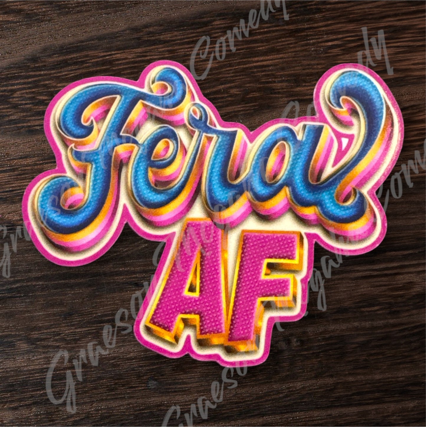 Lacey's Design-Feral Af 2.0 Sticker #6