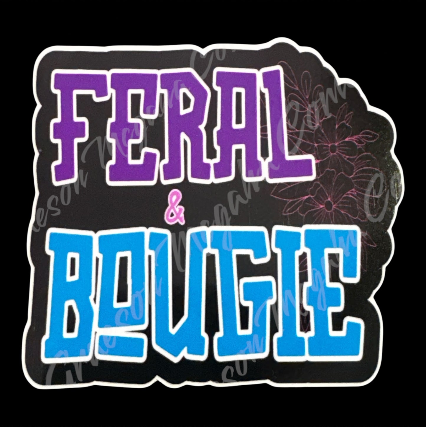 Feral and Bougie 3.25x3in Sticker #24