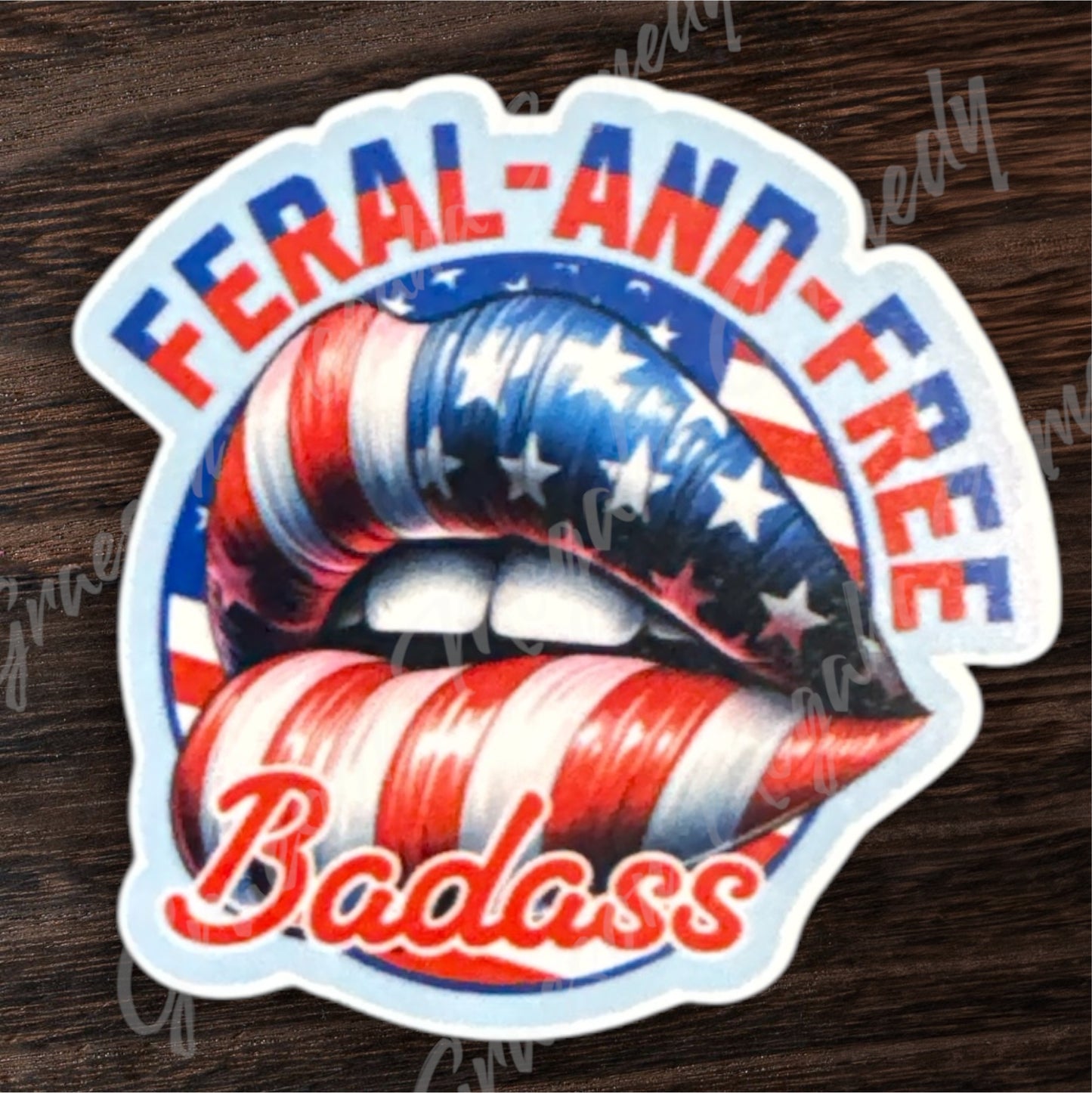 Free and Feral Lips 3x3in Sticker #68