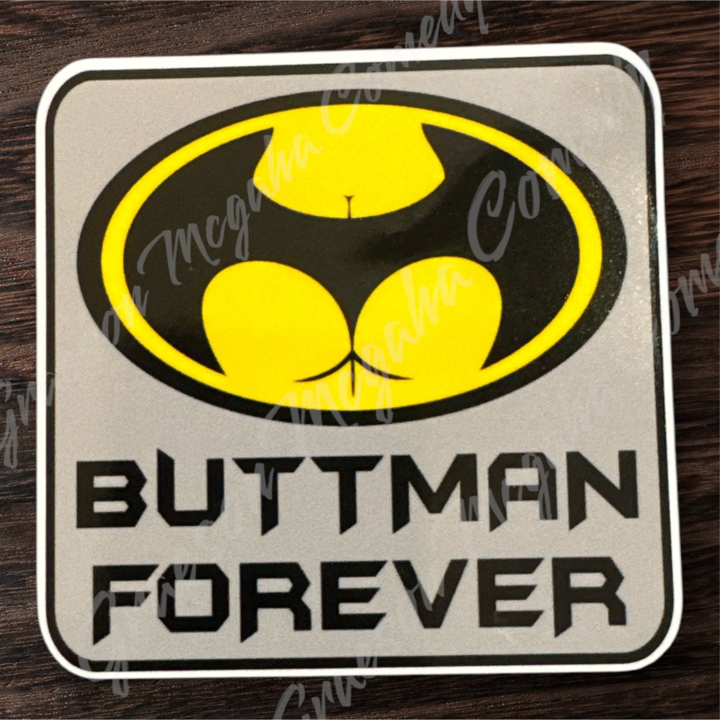 Buttman Forever 3x3in Sticker #121