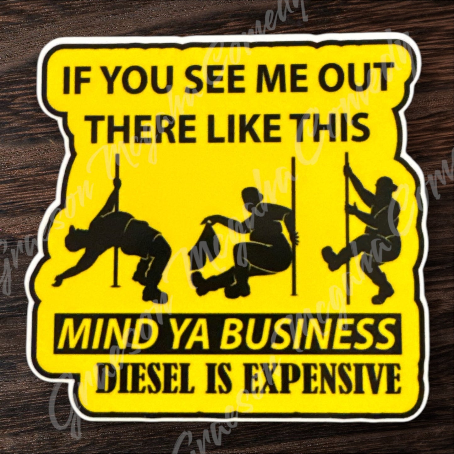 Diesel is Expensive 3.1x3in Sticker #91