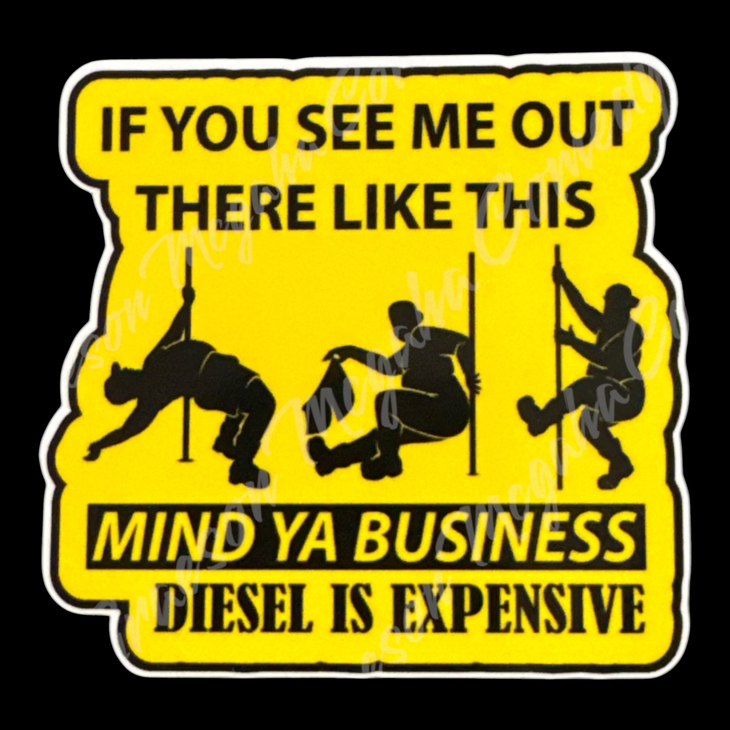 Diesel is Expensive 3.1x3in Sticker #91