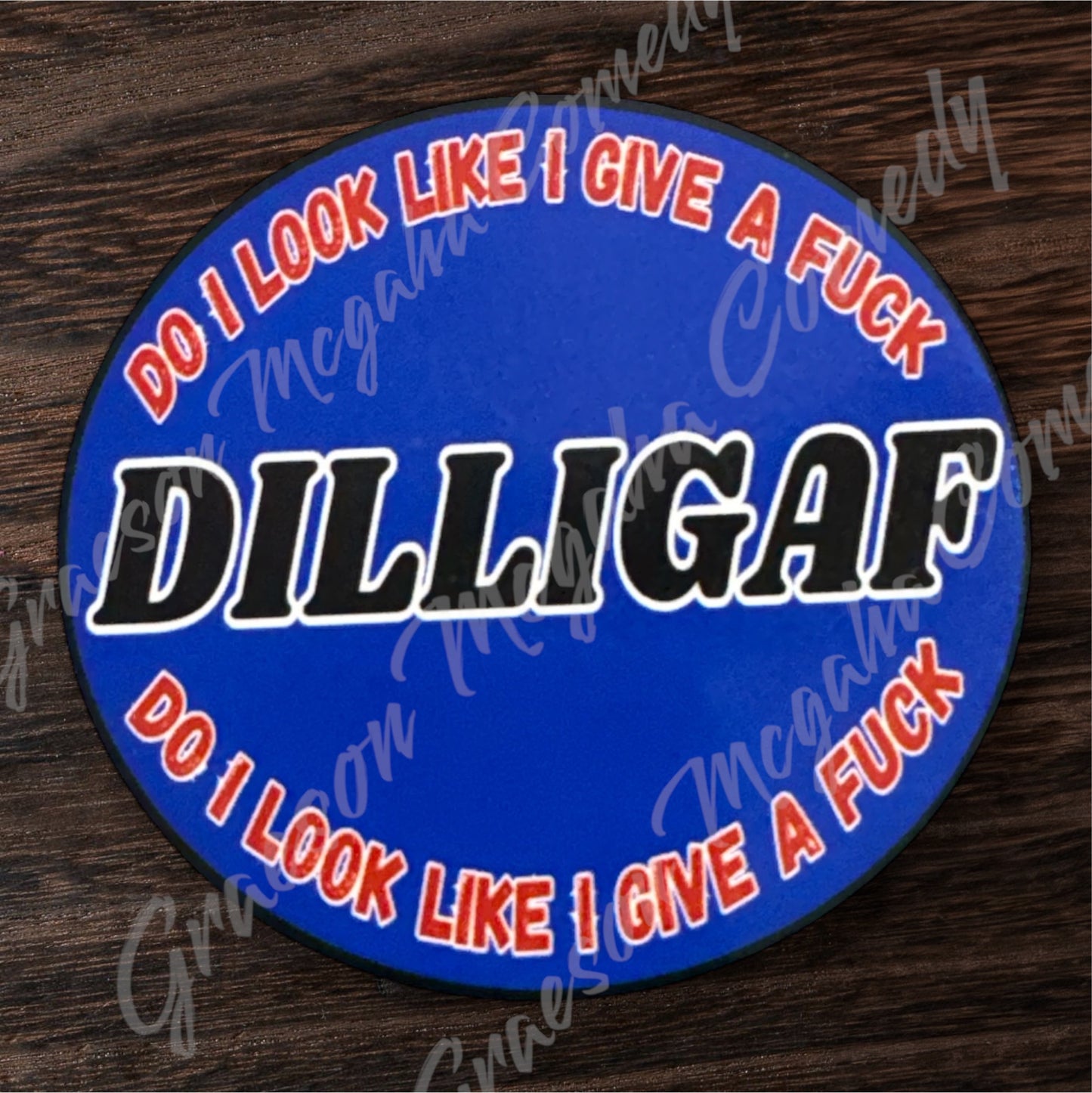 DILLIGAF 3.25x3in Sticker #80