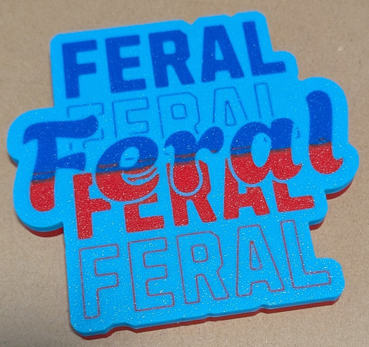 Feral, Feral, Feral Keychain