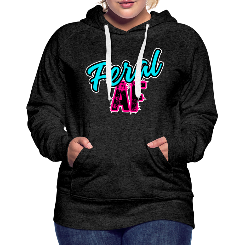 FERAL AF Women’s Premium Hoodie - charcoal grey