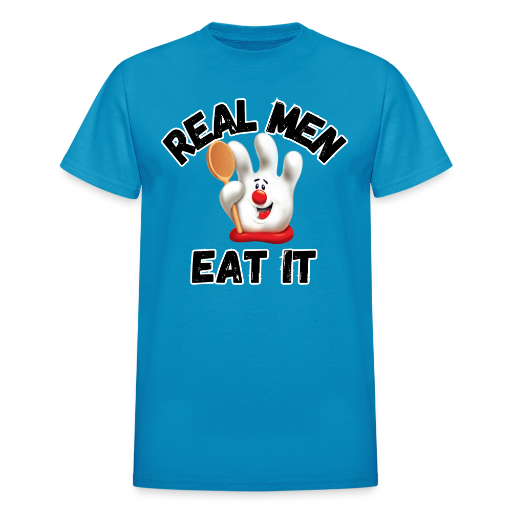 REAL MEN EAT IT Ultra Cotton Adult T-Shirt - turquoise