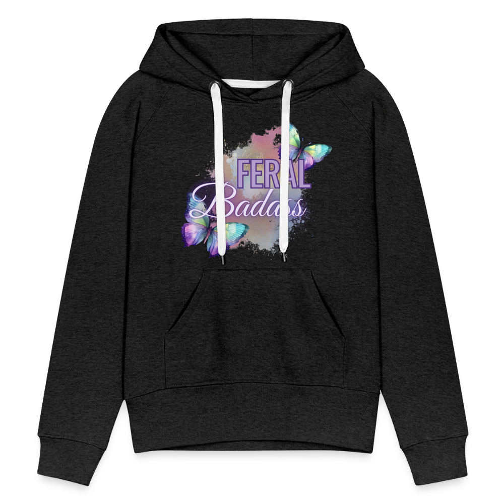 Feral Badass Women’s Premium Hoodie - charcoal grey