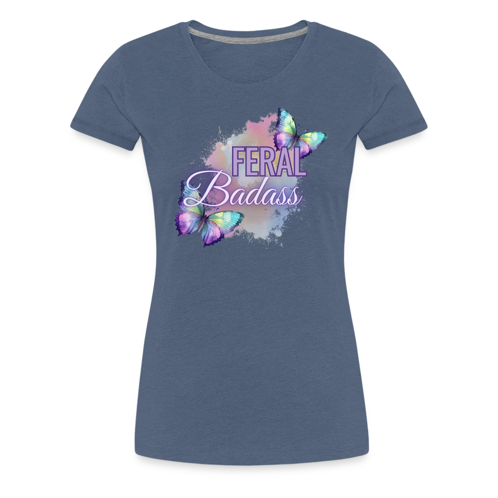 Feral Badass Women’s Premium T-Shirt - heather blue