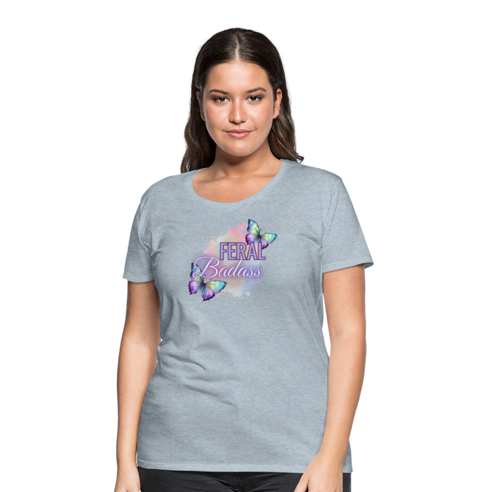 Feral Badass Women’s Premium T-Shirt - heather ice blue