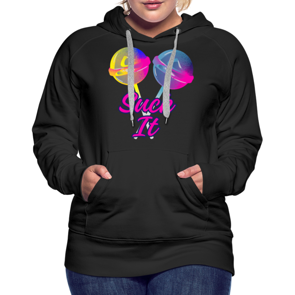 Suck It Women’s Premium Hoodie - black