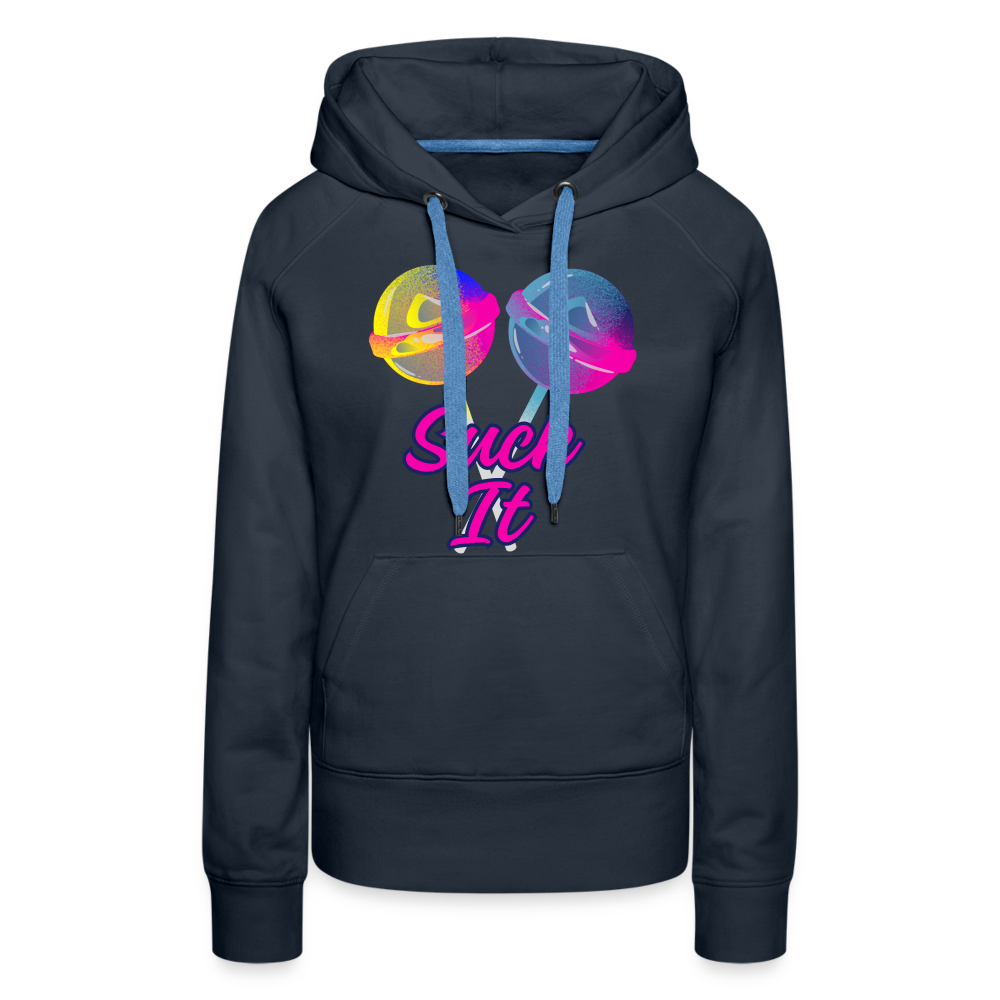 Suck It Women’s Premium Hoodie - navy