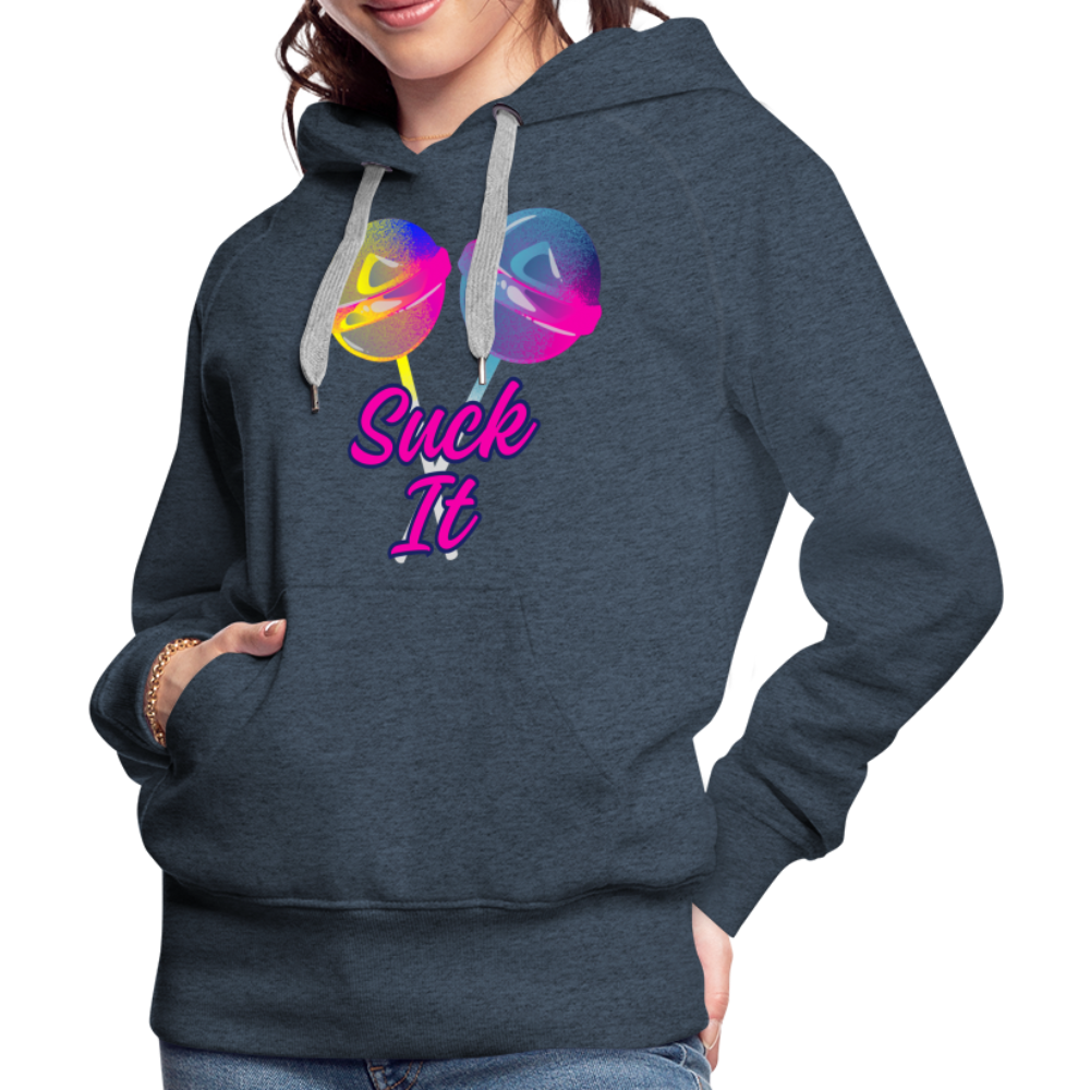 Suck It Women’s Premium Hoodie - heather denim