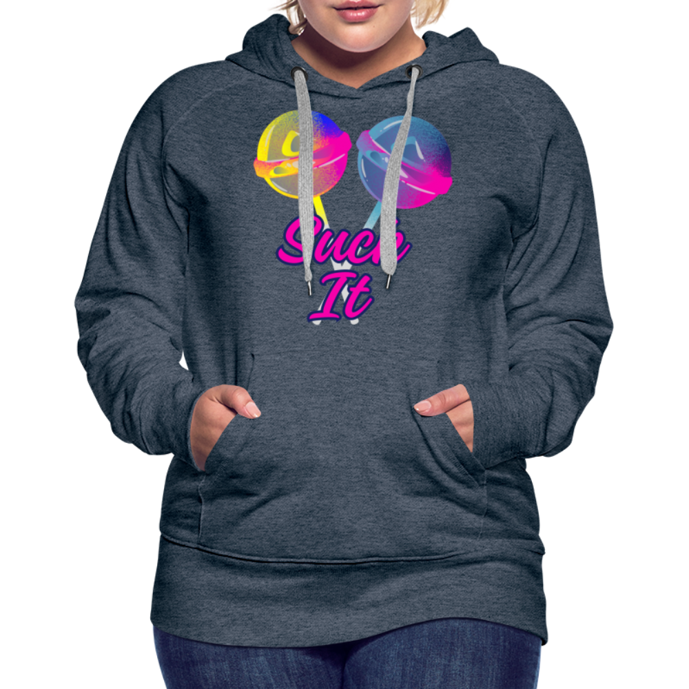 Suck It Women’s Premium Hoodie - heather denim