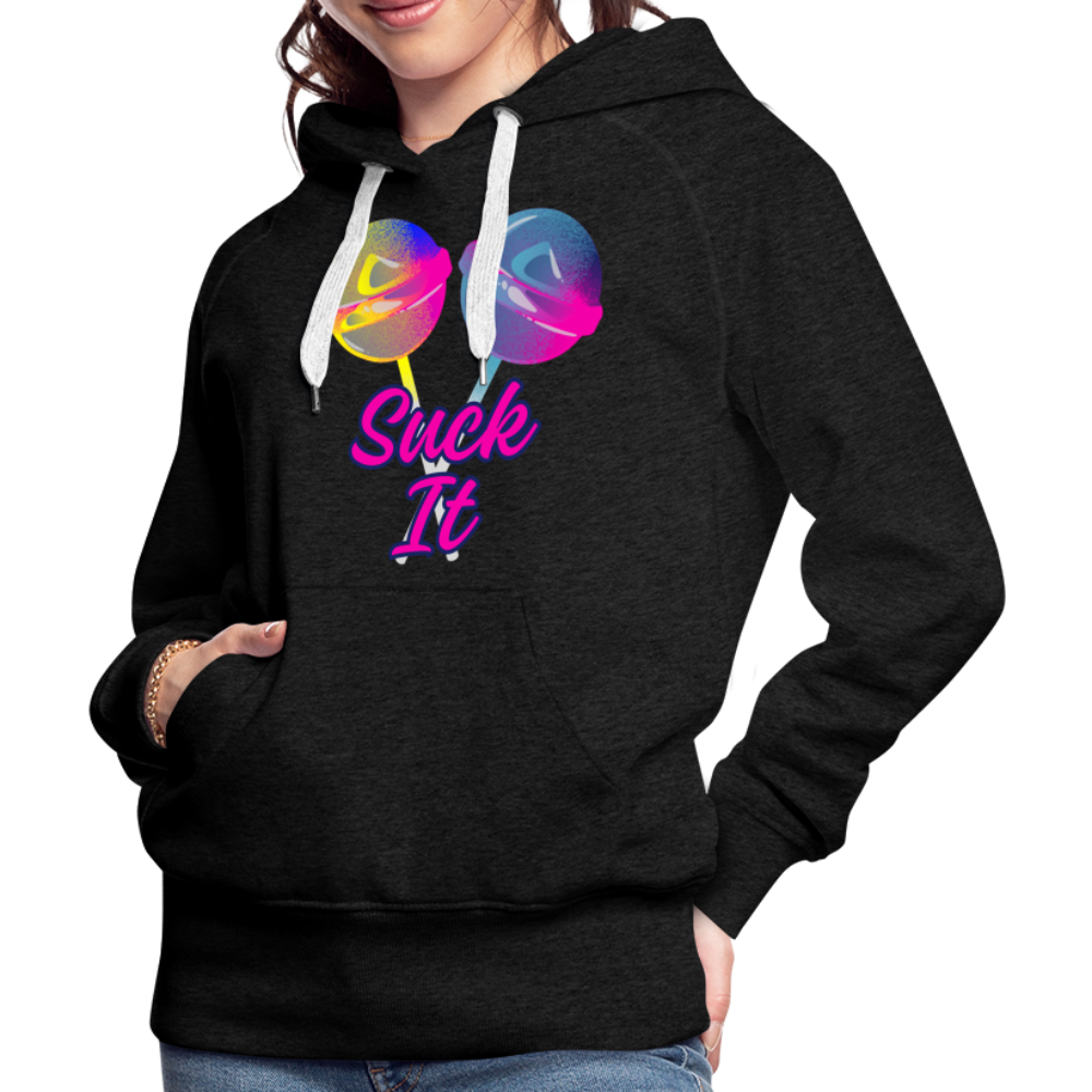 Suck It Women’s Premium Hoodie - charcoal grey