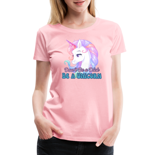 Be a Unicorn Women’s Premium T-Shirt - pink