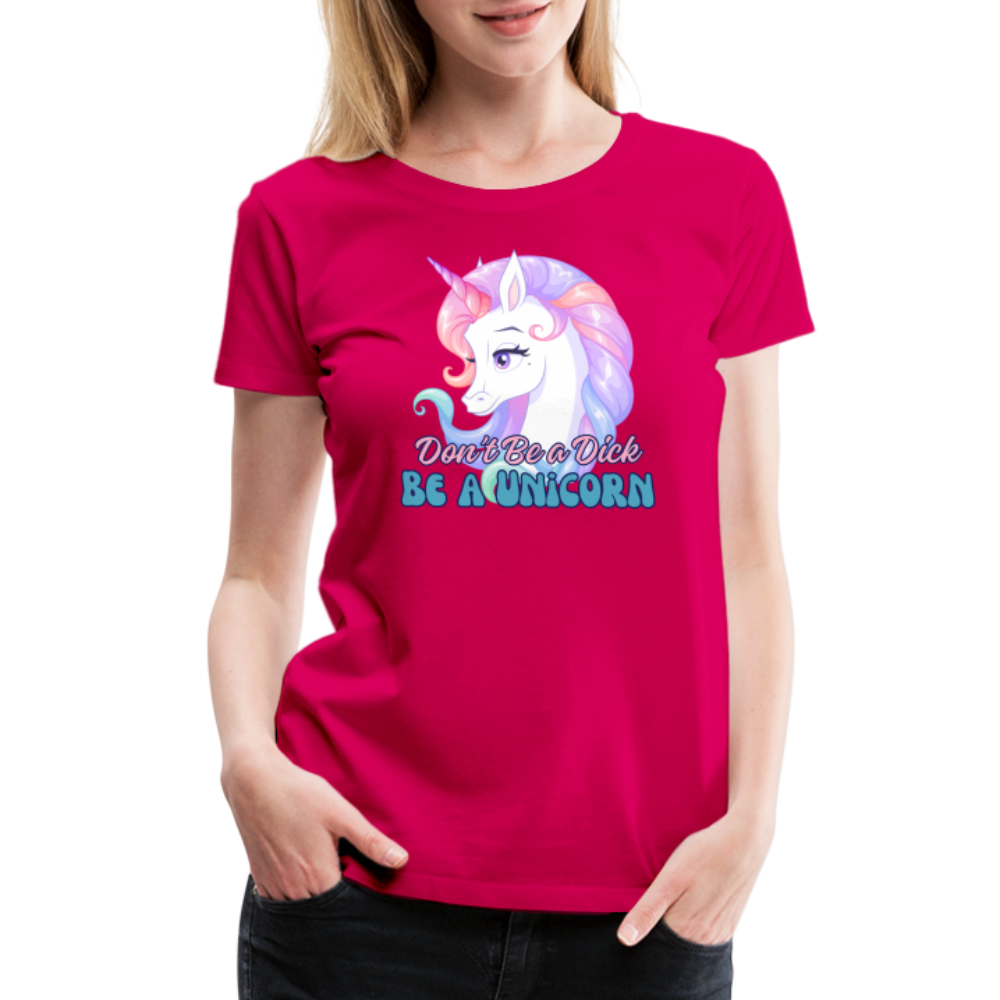 Be a Unicorn Women’s Premium T-Shirt - dark pink