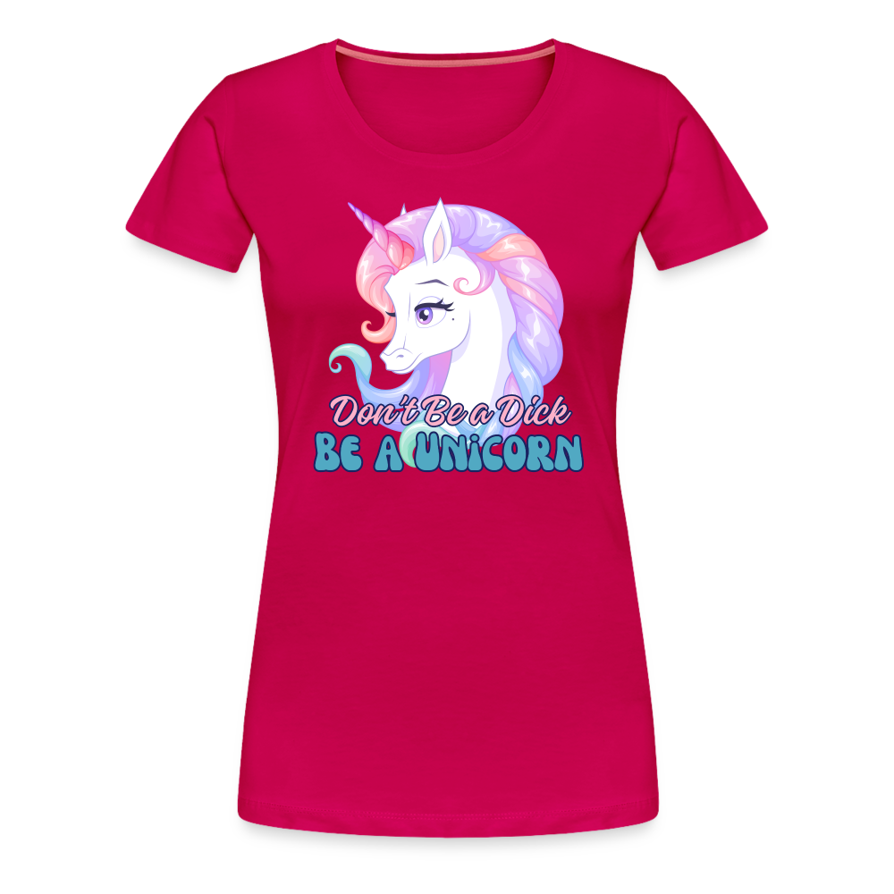 Be a Unicorn Women’s Premium T-Shirt - dark pink