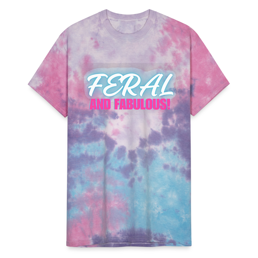 FERAL AND FABULOUS Unisex Tie Dye T-Shirt - cotton candy