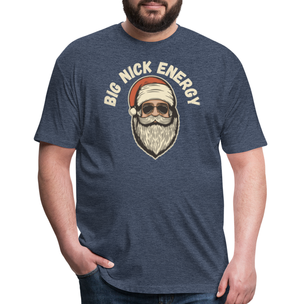 BIG NICK ENERGY Fitted Cotton/Poly T-Shirt by Next Level - heather navy