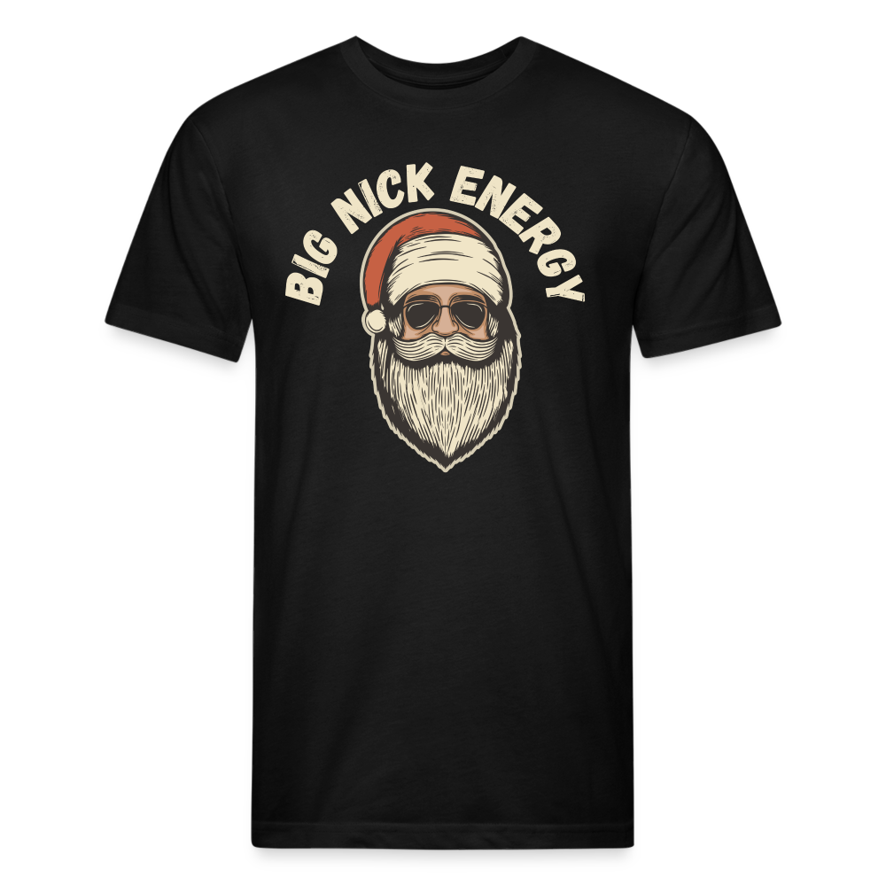 BIG NICK ENERGY Fitted Cotton/Poly T-Shirt by Next Level - black