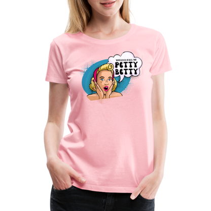 BENNETT PEACH "PETTY BETTY" Women’s Premium T-Shirt - pink