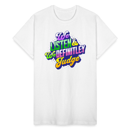 LISTEN & JUDGE Gildan Ultra Cotton Adult T-Shirt - white