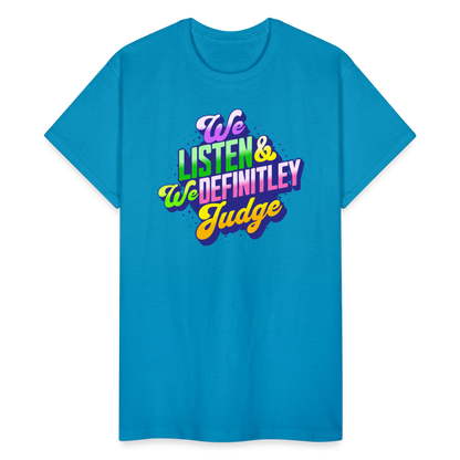 LISTEN & JUDGE Gildan Ultra Cotton Adult T-Shirt - turquoise