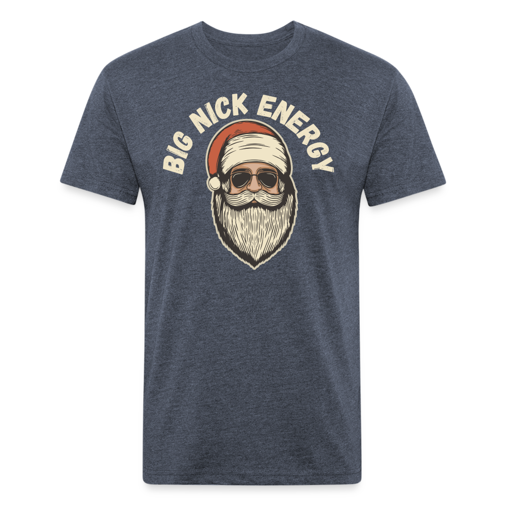 BIG NICK ENERGY Fitted Cotton/Poly T-Shirt by Next Level - heather navy