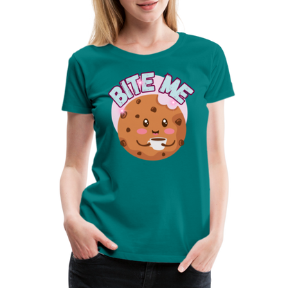 Bite Me – Women’s Premium T-Shirt - teal