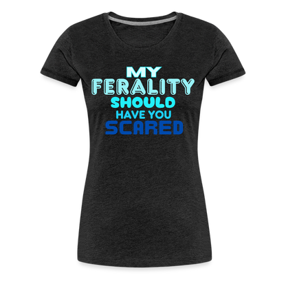 FERALITY Women’s Premium T-Shirt - charcoal grey