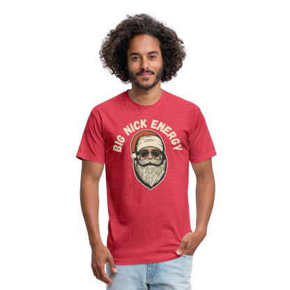 BIG NICK ENERGY Fitted Cotton/Poly T-Shirt by Next Level - heather red