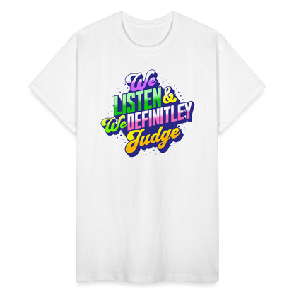 LISTEN & JUDGE Gildan Ultra Cotton Adult T-Shirt - white