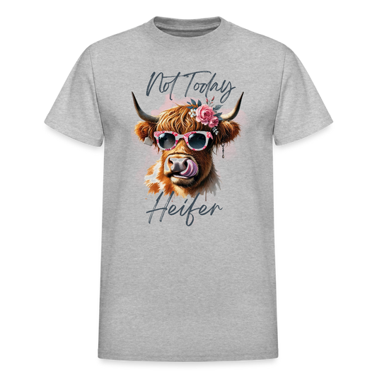 NOT TODAY HEIFER Gildan Ultra Cotton Adult T-Shirt - heather gray
