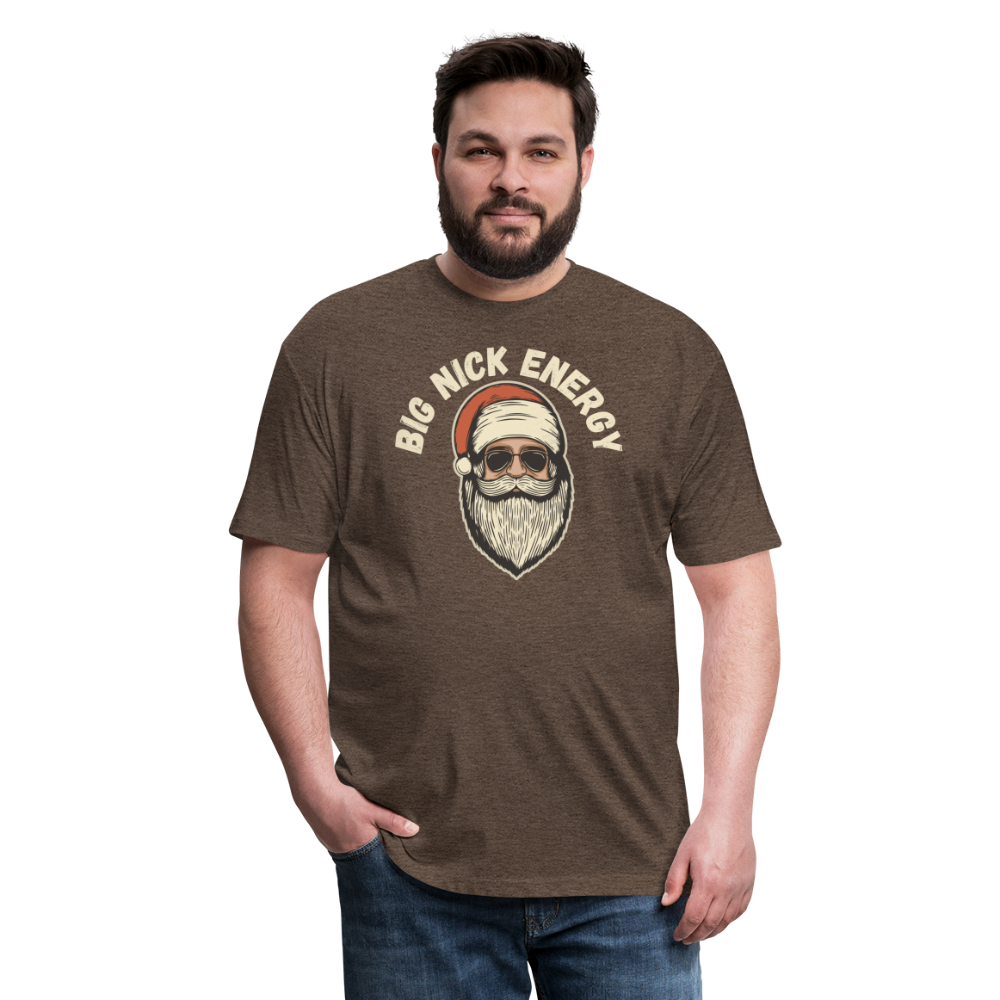 BIG NICK ENERGY Fitted Cotton/Poly T-Shirt by Next Level - heather espresso