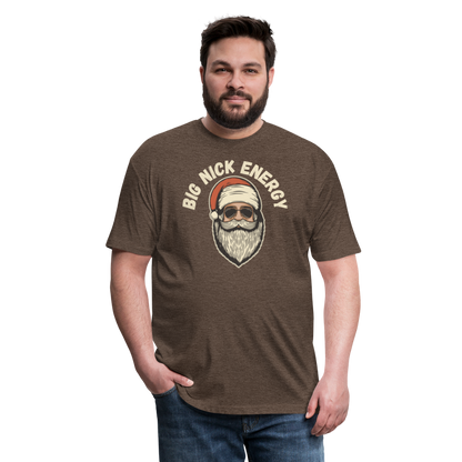 BIG NICK ENERGY Fitted Cotton/Poly T-Shirt by Next Level - heather espresso