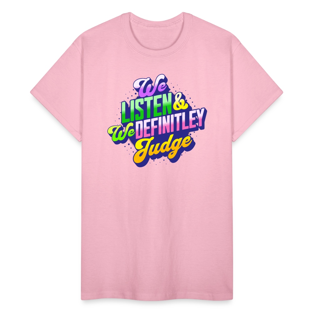 LISTEN & JUDGE Gildan Ultra Cotton Adult T-Shirt - light pink