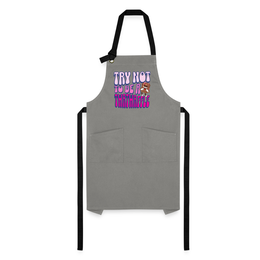 BENNETT PEACH "TRY NOT TO BE A TWATWAFFLE" Artisan Apron - gray/black