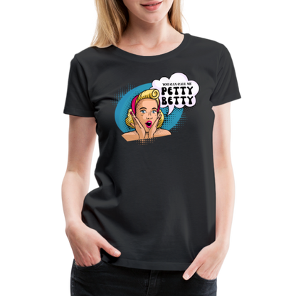 BENNETT PEACH "PETTY BETTY" Women’s Premium T-Shirt - black