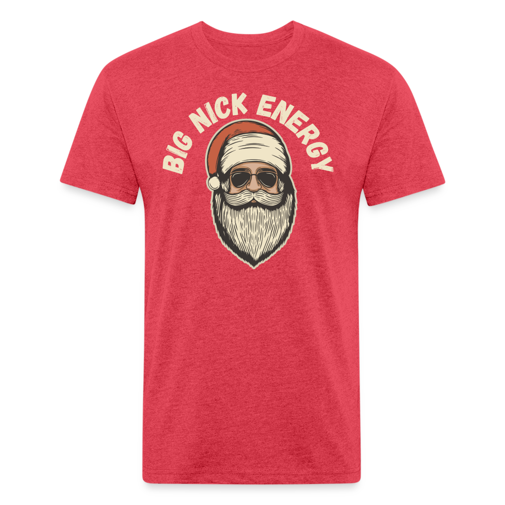 BIG NICK ENERGY Fitted Cotton/Poly T-Shirt by Next Level - heather red