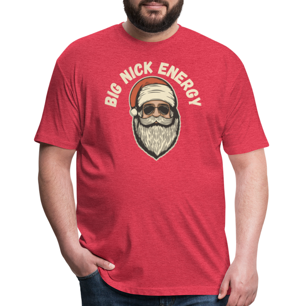 BIG NICK ENERGY Fitted Cotton/Poly T-Shirt by Next Level - heather red