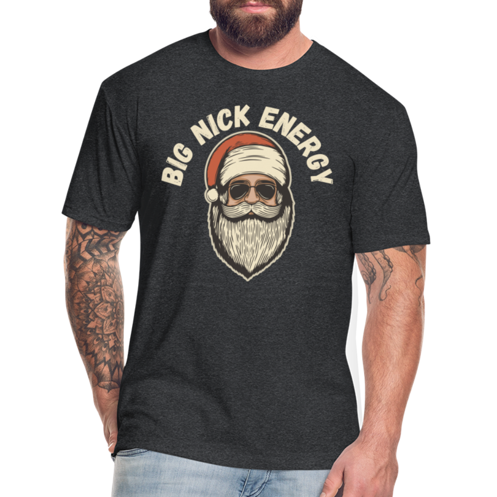 BIG NICK ENERGY Fitted Cotton/Poly T-Shirt by Next Level - heather black