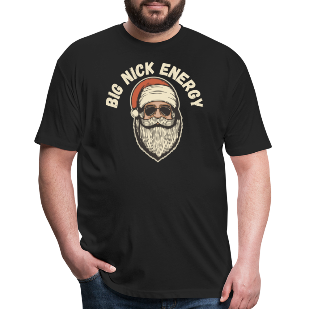 BIG NICK ENERGY Fitted Cotton/Poly T-Shirt by Next Level - black