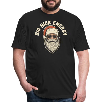 BIG NICK ENERGY Fitted Cotton/Poly T-Shirt by Next Level - black